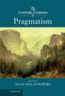 The Cambridge Companion to Pragmatism - Book