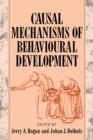 Causal Mechanisms of Behavioural Development - Book