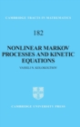 Nonlinear Markov Processes and Kinetic Equations - Book