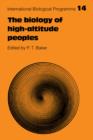 The Biology of High-Altitude Peoples - Book