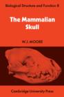 The Mammalian Skull - Book