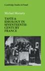Taste and Ideology in Seventeenth-Century France - Book