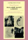 Mallarme, Manet and Redon : Visual and Aural Signs and the Generation of Meaning - Book