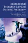 International Economic Law and National Autonomy - Book