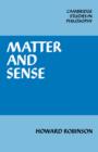 Matter and Sense : A Critique of Contemporary Materialism - Book