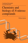 Chemistry and Biology of N-Nitroso Compounds - Book
