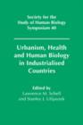 Urbanism, Health and Human Biology in Industrialised Countries - Book