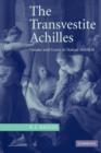 The Transvestite Achilles : Gender and Genre in Statius' Achilleid - Book