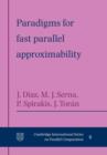 Paradigms for Fast Parallel Approximability - Book