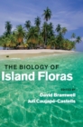 The Biology of Island Floras - Book