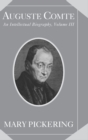 Auguste Comte: Volume 3 : An Intellectual Biography - Book