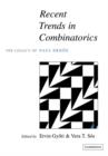 Recent Trends in Combinatorics : The Legacy of Paul Erdos - Book
