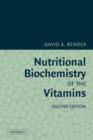 Nutritional Biochemistry of the Vitamins - Book