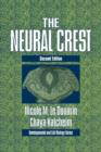 The Neural Crest - Book