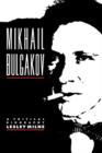 Mikhail Bulgakov : A Critical Biography - Book