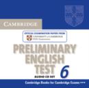 PET Practice Tests : Cambridge Preliminary English Test 6 Audio CDs (2): Official Examination Papers from University of Cambridge ESOL Examinations - Book