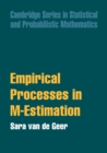 Empirical Processes in M-Estimation - Book