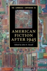 The Cambridge Companion to American Fiction after 1945 - Book