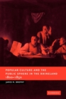 Popular Culture and the Public Sphere in the Rhineland, 1800-1850 - Book