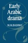 Early Arabic Drama - Book