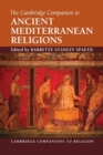 The Cambridge Companion to Ancient Mediterranean Religions - Book