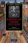 The Cambridge Companion to American Crime Fiction - Book