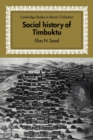 Social History of Timbuktu : The Role of Muslim Scholars and Notables 1400-1900 - Book