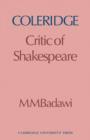 Coleridge : Critic of Shakespeare - Book