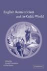 English Romanticism and the Celtic World - Book