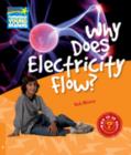 Why Does Electricity Flow? Level 6 Factbook - Book