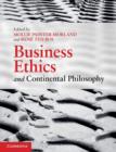 Business Ethics and Continental Philosophy - Book