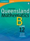 Cambridge Queensland Mathematics B Year 12 with Student CD-ROM - Book