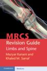 MRCS Revision Guide: Limbs and Spine - Book