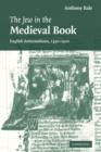 The Jew in the Medieval Book : English Antisemitisms 1350-1500 - Book