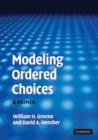 Modeling Ordered Choices : A Primer - Book