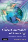 The Global Governance of Knowledge : Patent Offices and their Clients - Book