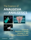 The Essence of Analgesia and Analgesics - Book