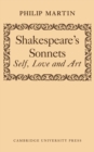 Shakespeare's Sonnets : Self, Love and Art - Book