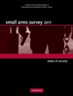 Small Arms Survey 2011 : States of Security - Book