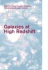 Galaxies at High Redshift - Book