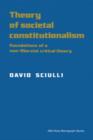 Theory of Societal Constitutionalism : Foundations of a Non-Marxist Critical Theory - Book