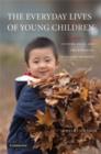 The Everyday Lives of Young Children : Culture, Class, and Child Rearing in Diverse Societies - Book