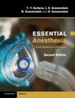 Essential Anesthesia : From Science to Practice - Book