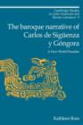 The Baroque Narrative of Carlos de Siguenza y Gongora : A New World Paradise - Book