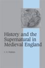 History and the Supernatural in Medieval England - Book