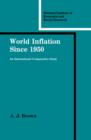 World Inflation since 1950 : An International Comparative Study - Book