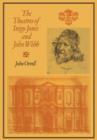 The Theatres of Inigo Jones and John Webb - Book