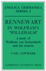 Rennewart in Wolfram's 'Willehalm' : A Study of Wolfram von Eschenbach and his Sources - Book