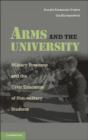 Arms and the University : Military Presence and the Civic Education of Non-Military Students - Book