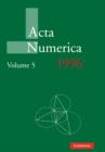 Acta Numerica 1996: Volume 5 - Book